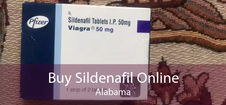 Buy Sildenafil Online Alabama