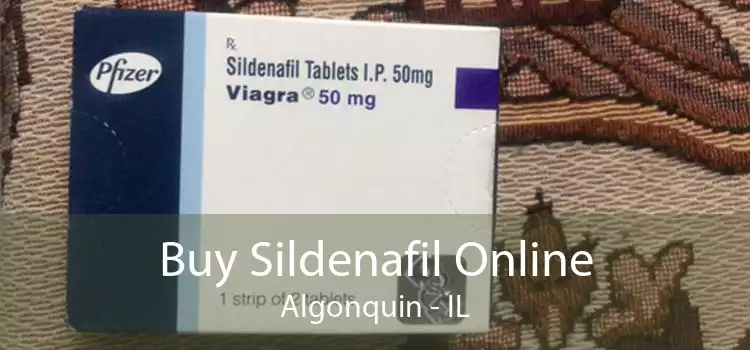 Buy Sildenafil Online Algonquin - IL