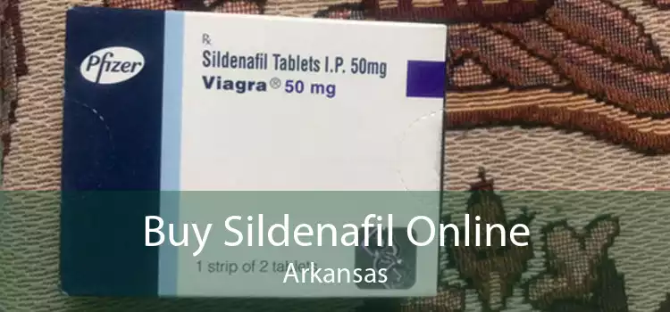 Buy Sildenafil Online Arkansas