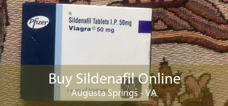 Buy Sildenafil Online Augusta Springs - VA