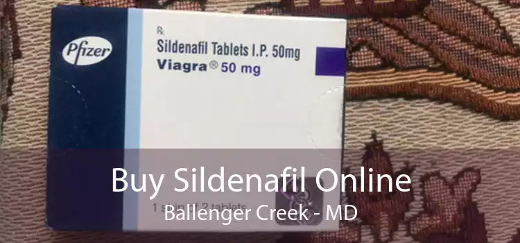 Buy Sildenafil Online Ballenger Creek - MD