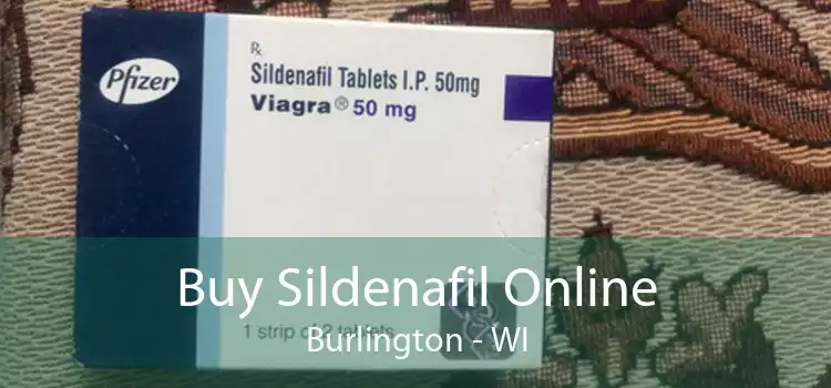 Buy Sildenafil Online Burlington - WI