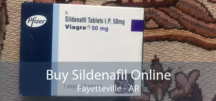 Buy Sildenafil Online Fayetteville - AR