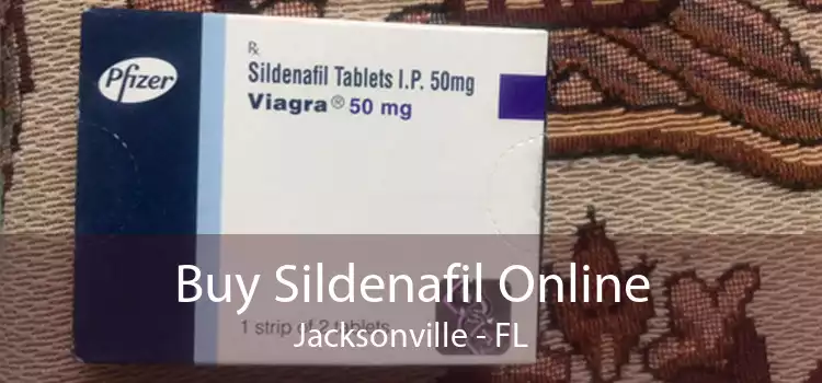 Buy Sildenafil Online Jacksonville - FL
