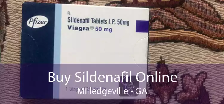 Buy Sildenafil Online Milledgeville - GA