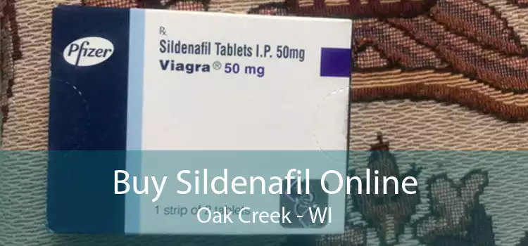 Buy Sildenafil Online Oak Creek - WI