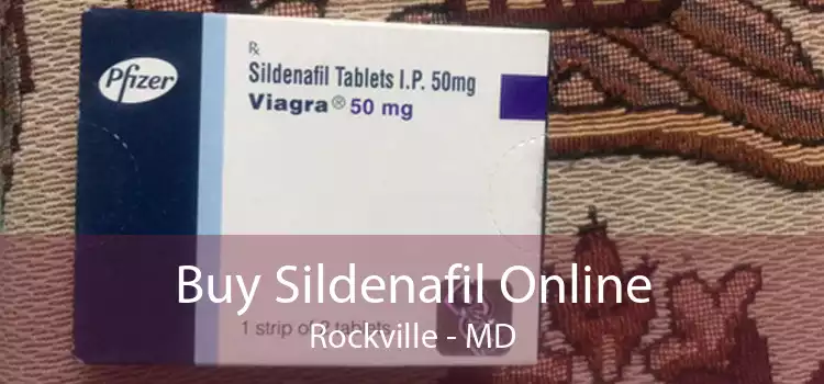 Buy Sildenafil Online Rockville - MD