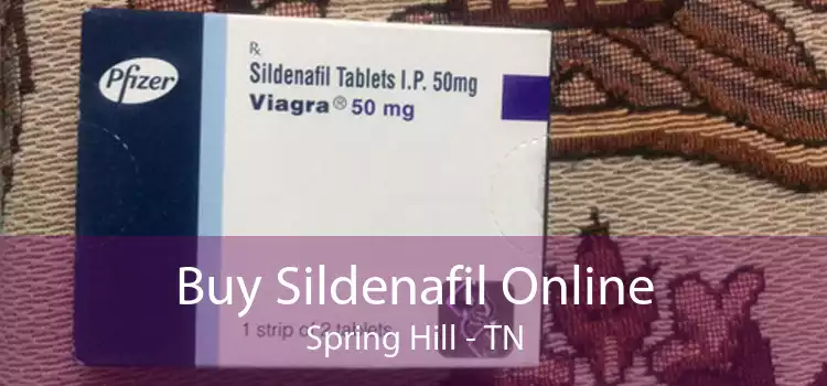 Buy Sildenafil Online Spring Hill - TN
