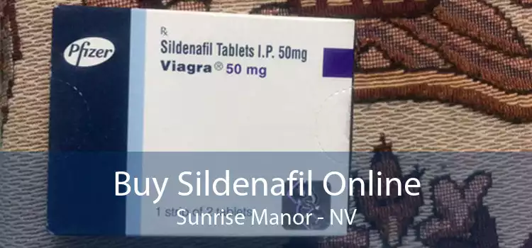 Buy Sildenafil Online Sunrise Manor - NV