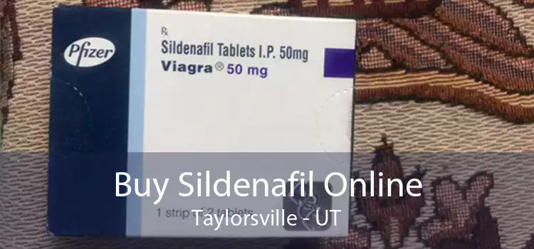 Buy Sildenafil Online Taylorsville - UT