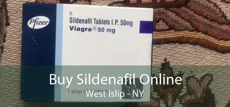 Buy Sildenafil Online West Islip - NY