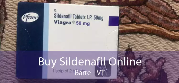 Buy Sildenafil Online Barre - VT