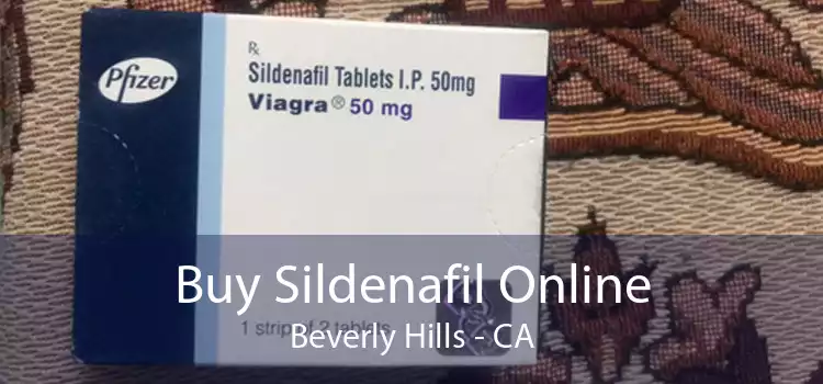 Buy Sildenafil Online Beverly Hills - CA