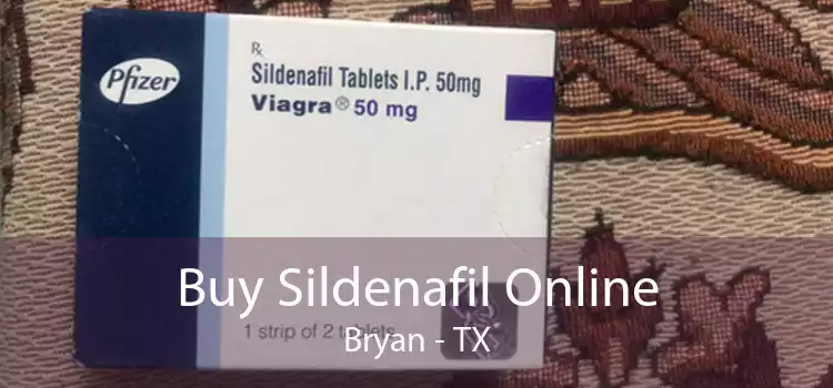 Buy Sildenafil Online Bryan - TX