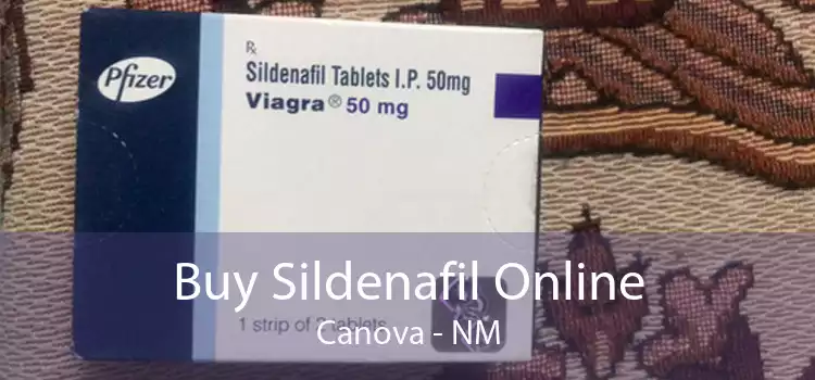 Buy Sildenafil Online Canova - NM
