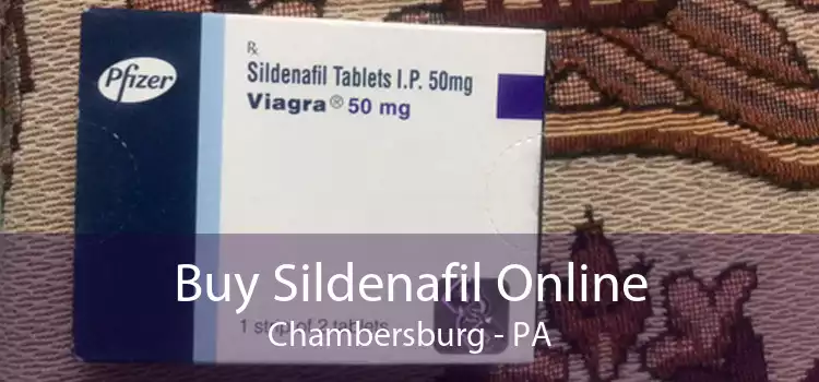 Buy Sildenafil Online Chambersburg - PA