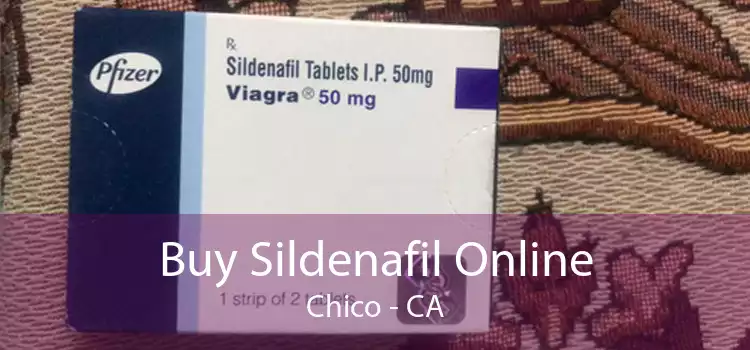 Buy Sildenafil Online Chico - CA
