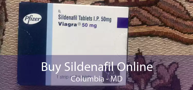 Buy Sildenafil Online Columbia - MD