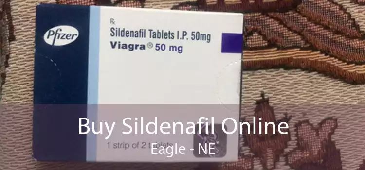Buy Sildenafil Online Eagle - NE