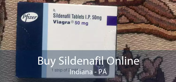 Buy Sildenafil Online Indiana - PA