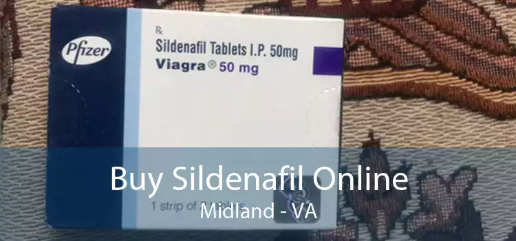 Buy Sildenafil Online Midland - VA