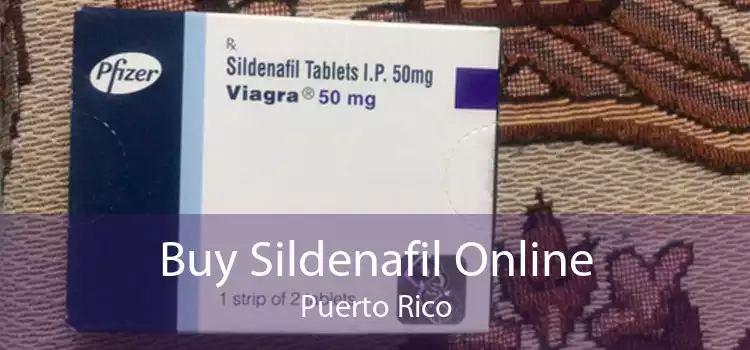 Buy Sildenafil Online Puerto Rico