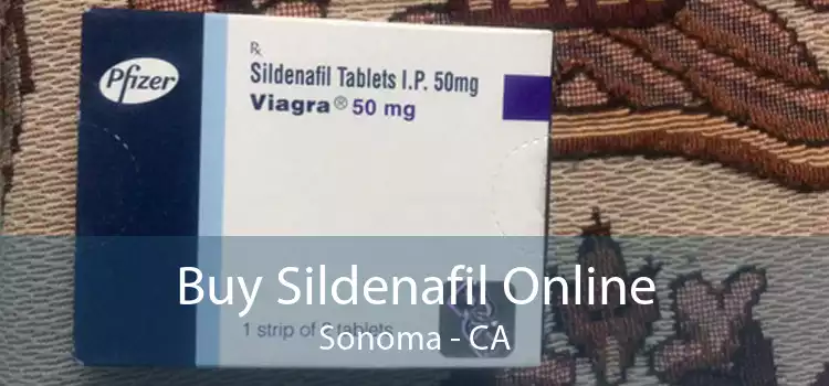 Buy Sildenafil Online Sonoma - CA