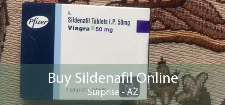 Buy Sildenafil Online Surprise - AZ