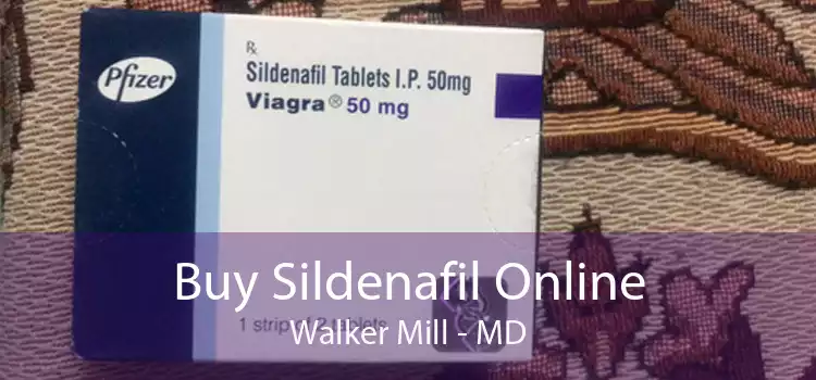 Buy Sildenafil Online Walker Mill - MD
